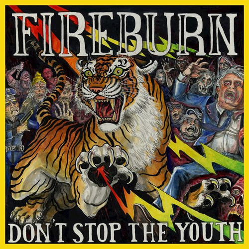 FIREBURN / DON'T STOP THE YOUTH (12")