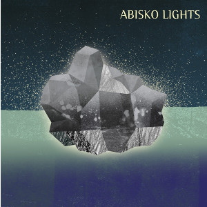 ABISKO LIGHTS / Abisko Lights