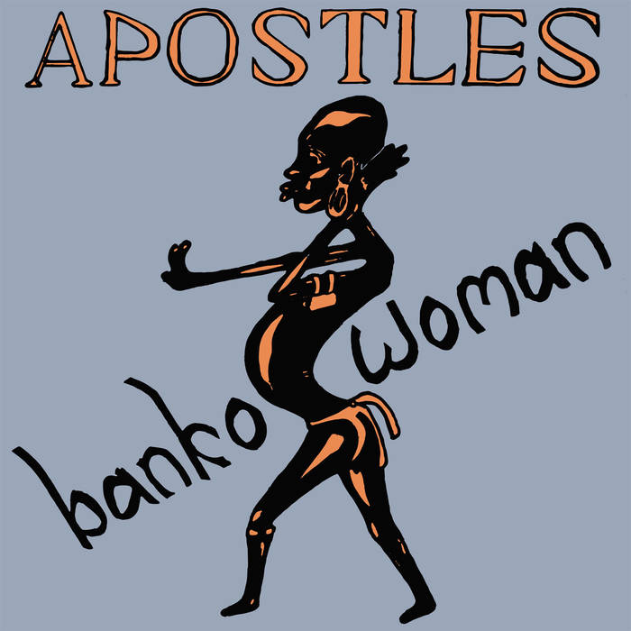 APOSTLES / アポストルス / BANKO WOMAN