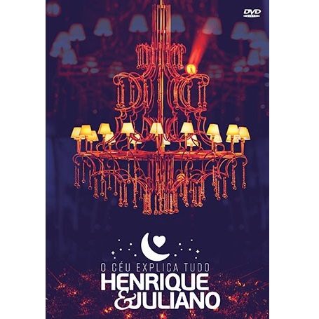 HENRIQUE & JULIANO / エンヒッキ & ジュリアーノ / O CEU EXPLICA TUDO (DVD)