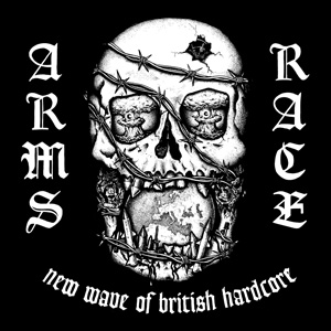ARMS RACE / New Wave Of British Hardcore / complete discography
