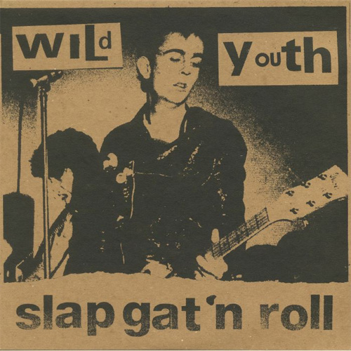 WILD YOUTH / SLAP GAT'N ROLL (2LP)