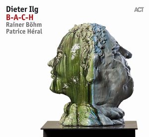 DIETER ILG / ディーター・イルグ / B-A-C-H(LP/180g)