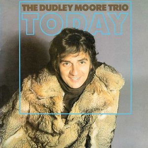 DUDLEY MOORE / ダドリー・ムーア / Today