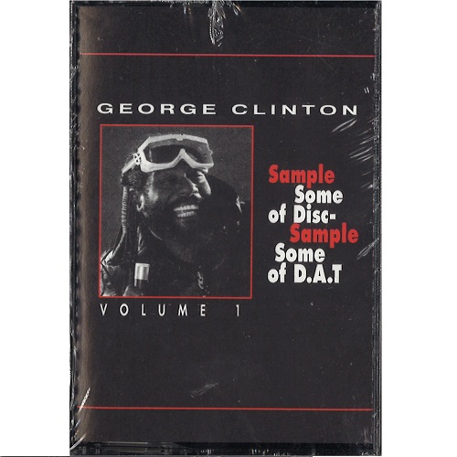 GEORGE CLINTON - PARLIAMENT FUNKADELIC / SAMPLE SOME OF DISC-SAMPLE SOME OF D.A.T. VOLUME 1