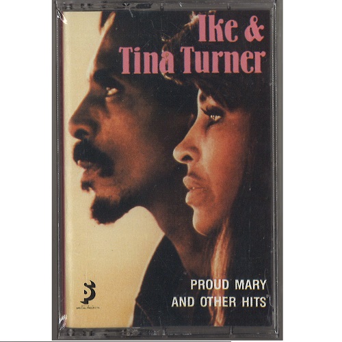 IKE & TINA TURNER / アイク&ティナ・ターナー / PROUD MARY AND OTHER HITS