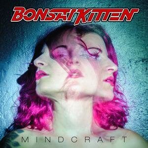 BONSAI KITTEN / ボンサイキトゥン / MINDCRAFT (LP)
