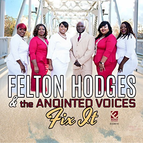 FELTON HODGES / FIX IT