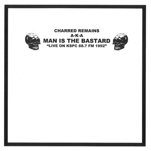 MAN IS THE BASTARD / LIVE ON KSPC 88.7 FM 1992 (LP)