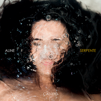 ALINE CALIXTO / アリーネ・カリスト / SERPENTE