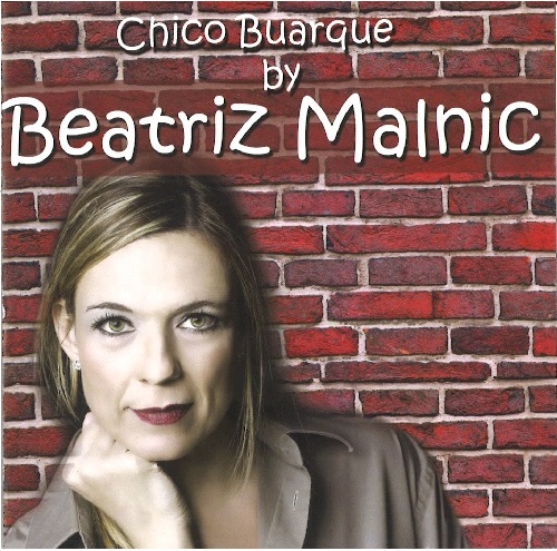 BEATRIZ MALNIC / ベアトリス・マルニッキ / CHICO BUARQUE BY BEATRIZ MALNIC