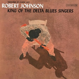 ROBERT JOHNSON / ロバート・ジョンソン / KING OF DELTA BLUES SINGERS(LP)
