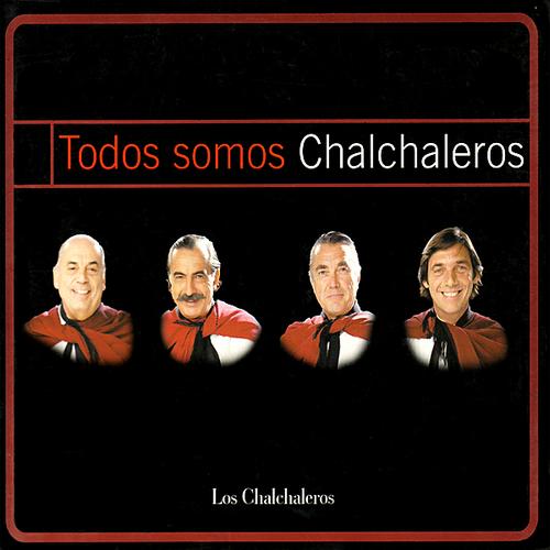LOS CHALCHALEROS / ロス・チャルチャーレロス / TODOS SOMOS CHALCHALEROS