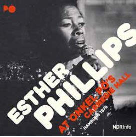 ESTHER PHILLIPS / エスター・フィリップス / At Onkel Pö's Carnegie Hall, Hamburg 1978