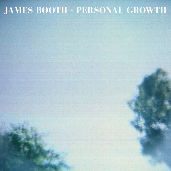 JAMES BOOTH / PERSONAL GROWTH