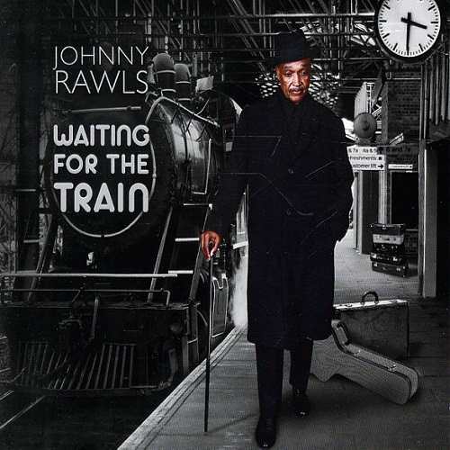 JOHNNY RAWLS / ジョニー・ロウルズ / WAITING FOR THE TRAIN(CD-R)