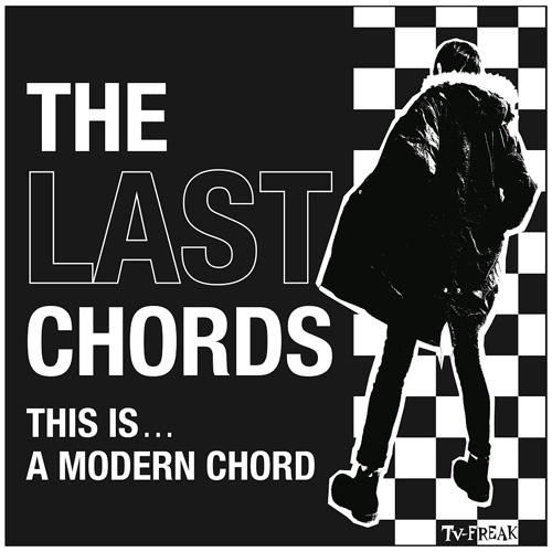 THE LAST CHORDS / This Is A Modern Chord
