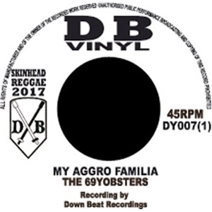 The 69yobsters / My Aggro Familia (7") 