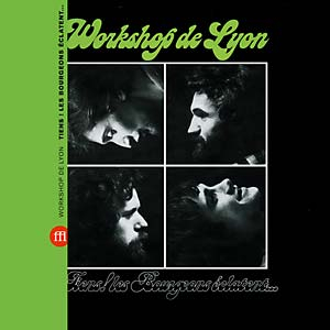 WORKSHOP DE LYON / ワークショップドリヨン / Tiens! Les Bourgeons Eclatent(LP)