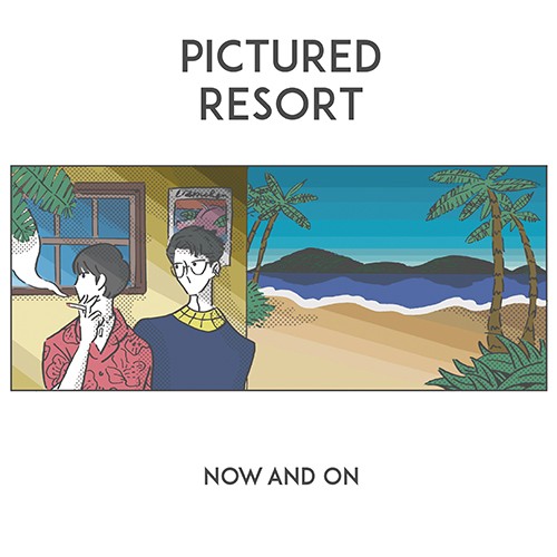 PICTURED RESORT / Now And On(LP)