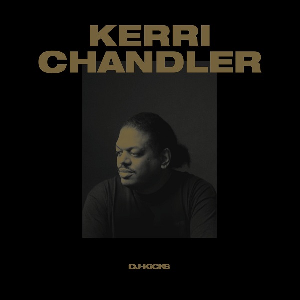 KERRI CHANDLER / ケリー・チャンドラー / DJ-KICKS (国内仕様/帯付/DLコード付き)