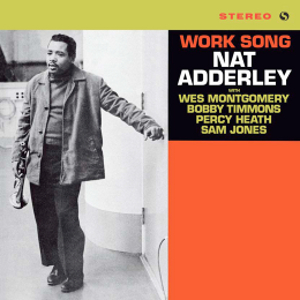 NAT ADDERLEY / ナット・アダレイ / Work Song(LP/180g)