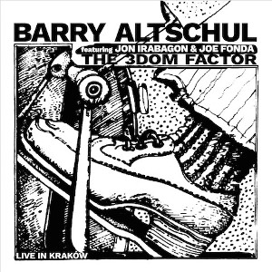 BARRY ALTSCHUL / バリー・アルトシュル / Live In Krakow