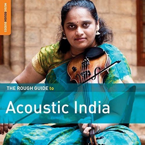 V.A. (THE ROUGH GUIDE TO ACOUSTIC INDIA) / オムニバス / THE ROUGH GUIDE TO ACOUSTIC INDIA