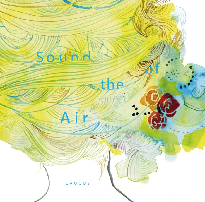 CAUCUS / コーカス / Sound of the Air(アナログ)