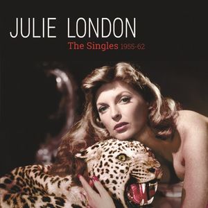 JULIE LONDON / ジュリー・ロンドン / Complete 1955-62 Singles + 6 Bonus Tracks(2CD)