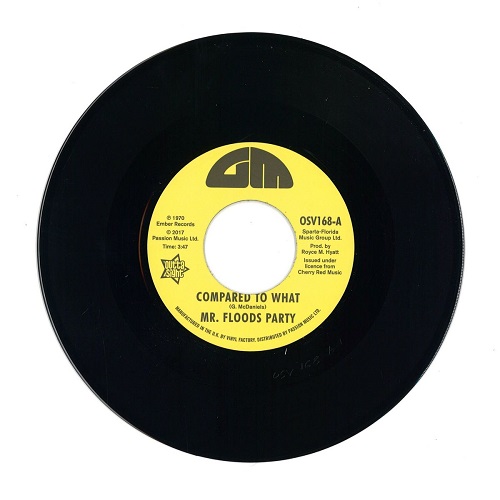 MR. FLOODS PARTY / FORK IN THE ROAD / COMPARED TO WHAT / CAN'T TURN AROUND NOW (7")