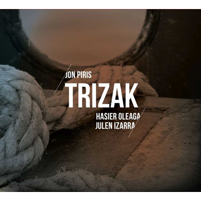 TRIZAK (JON PIRIS-HASIER OLEAGA-JULEN IZARRA) / TRIZAK (JON PIRIS-HASIER OLEAGA-JULEN IZARRA)					 / Trizak