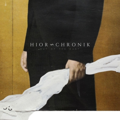 HIOR CHRONIK / ヒオール・クロニック / OUT OF THE DUST