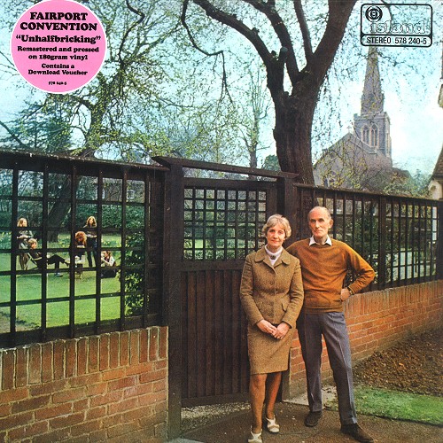 FAIRPORT CONVENTION / フェアポート・コンベンション / UNHALFBRICKING: REMASTEED AND PRESSED ON 180g VINYL - 180g LIMITED VINYL/REMASTER