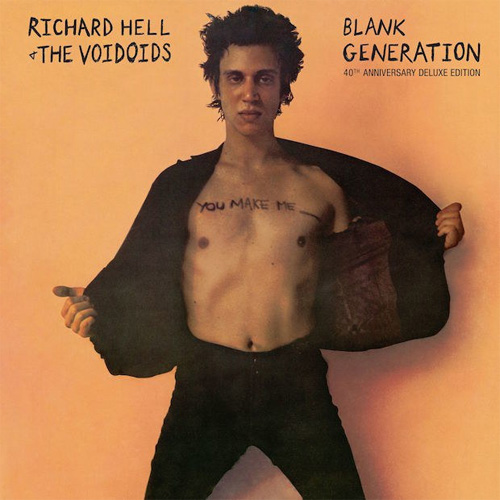 RICHARD HELL & THE VOIDOIDS / リチャード・ヘル&ザ・ヴォイドイズ / BLANK GENERATION (40TH ANNIVERSARY DELUXE EDITION) (2CD)