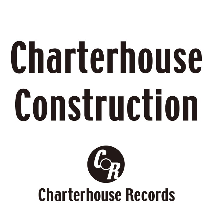 V.A.  / オムニバス / Charterhouse Construction