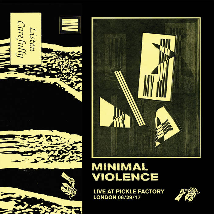 MINIMAL VIOLENCE / LIVE AT THE PICKLE FACTORY