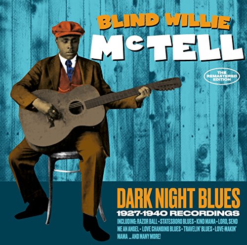 BLIND WILLIE MCTELL / ブラインド・ウイリー・マクテル / DARK NIGHT BLUES (2CD)