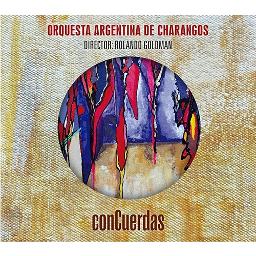 ORQUESTA ARGENTINA DE CHARANGOS / オルケスタ・アルヘンティーナ・デ・チャランゴス / CON CUERDAS