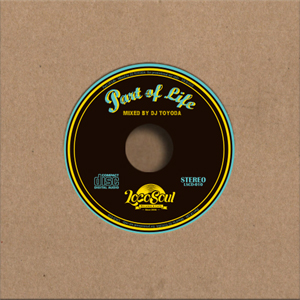 DJ TOYODA / PART OF LIFE -Drip with Music10-