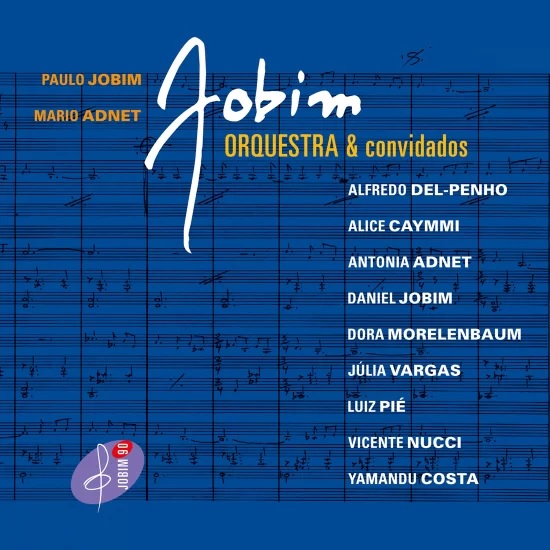 PAULO JOBIM & MARIO ADNET / パウロ・ジョビン & マリオ・アヂネー / JOBIM ORQUESTRA & GUESTS (CD+DVD)