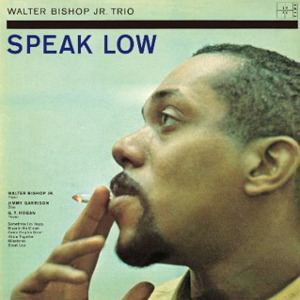 WALTER BISHOP JR / ウォルター・ビショップ・ジュニア / SPEAK LOW<LP> / スピーク・ロウ<LP> 