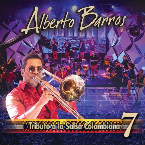 ALBERTO BARROS / アルベルト・バロス / TRIBUTO A LA SALSA COLOMBIANA 7