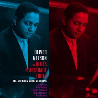 OLIVER NELSON / オリヴァー・ネルソン / Blues And The Abstract Truth The Stereo & Mono Versions(2LP)