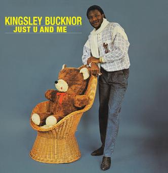 KINGSLEY BUCKNOR / キングズリー・バックナー / JUST U AND ME