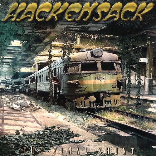 HACKENSACK / ハッケンサック / THE FINAL SHUNT: 300 COPIES LIMITED VINYL - 180g LIMITED VINYL