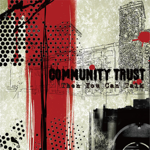 COMMUNITY TRUST / Then You Can Talk