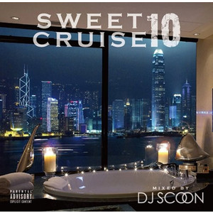 DJ SCOON / SWEET CRUISE 10