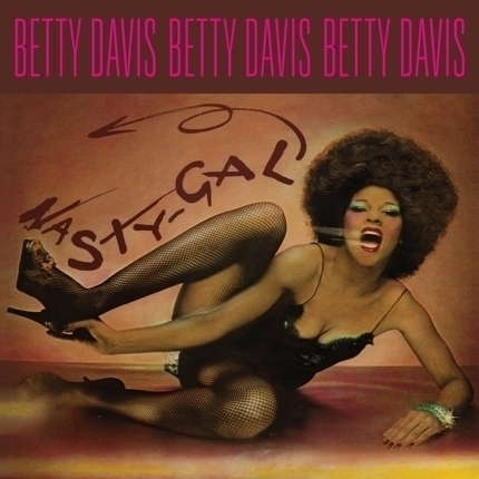 BETTY DAVIS / ベティー・デイヴィス / NASTY GAL (LP)