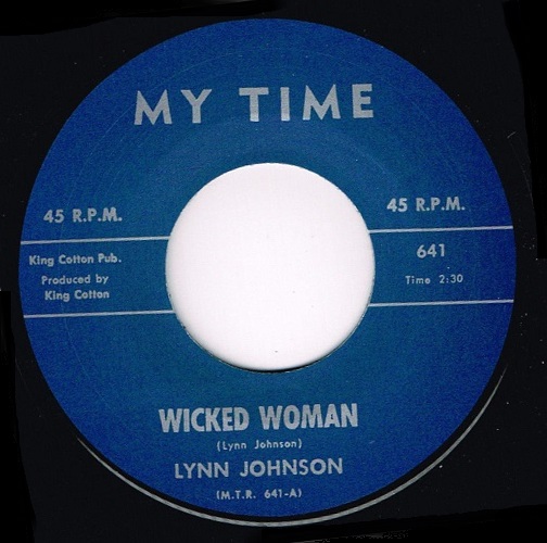 LYNN JOHNSON / WICKED WOMAN / BABY PLEASE (7")